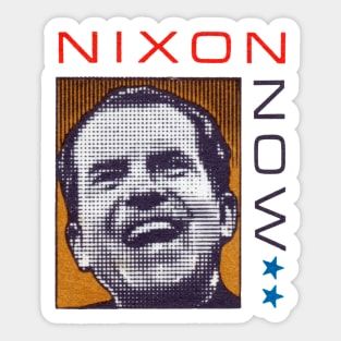 1972 Nixon Now Sticker